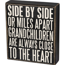 Load image into Gallery viewer, Grandchildren Are Close To The Heart Box Sign