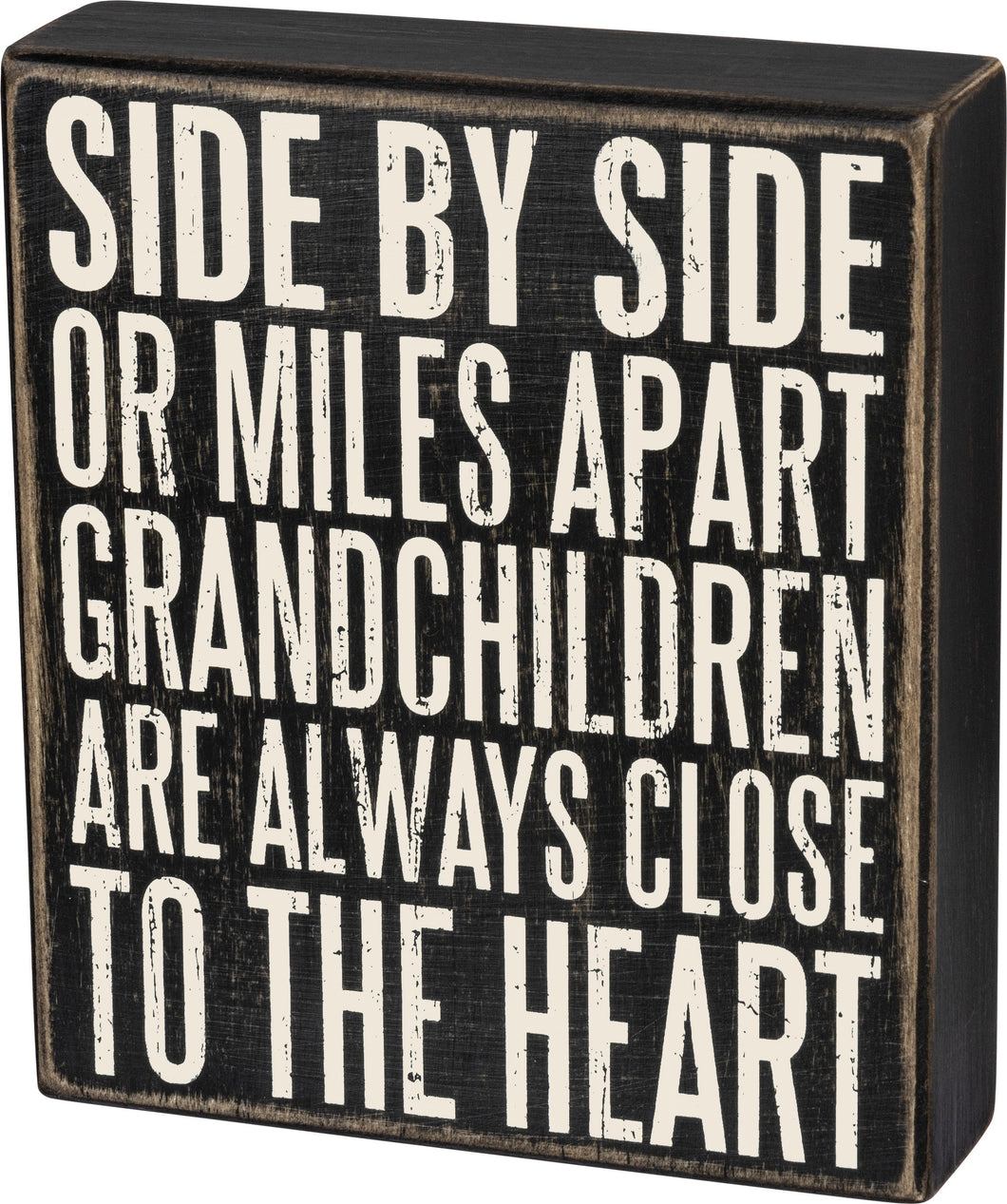 Grandchildren Are Close To The Heart Box Sign