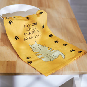 My Cat And I Talk Kitchen Towel***Available 10/24***