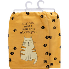 Load image into Gallery viewer, My Cat And I Talk Kitchen Towel***Available 10/24***