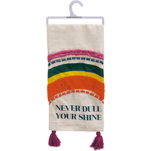 Never Dull Your Shine Kitchen Towel