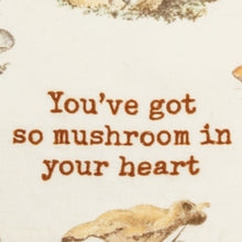 Load image into Gallery viewer, Mushroom In Your Heart Kitchen Towel