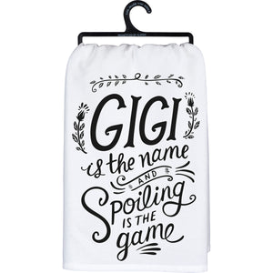 Gigi The Name Spoiling Is The Game Kitchen Towel