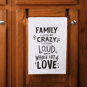 Family Little Bit Crazy Lot Love Kitchen Towel