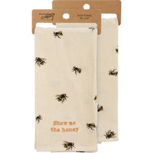 Load image into Gallery viewer, Show Me The Honey Kitchen Towel