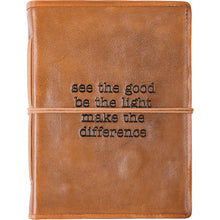 Load image into Gallery viewer, See The Good Be The Light Journal