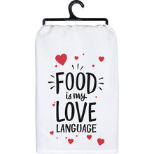 Load image into Gallery viewer, Food Is My Love Language Kitchen Towel