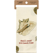 Load image into Gallery viewer, Shell Yeah! It&#39;s Beach Time Kitchen Towel