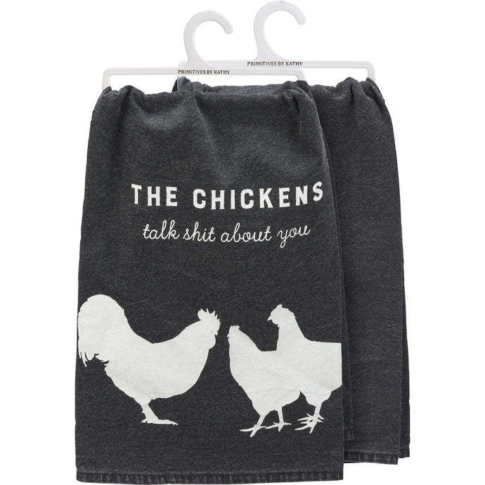 The Chickens Talk About You Kitchen Towel