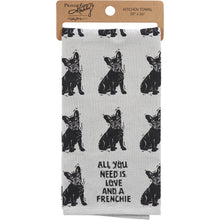 Load image into Gallery viewer, Love And A Frenchie Kitchen Towel