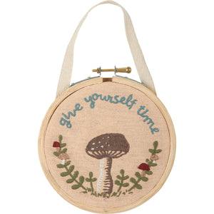 Give Yourself Time Hand Embroidered Hoop