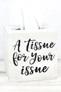 Tissue for Your Issue Wooden Tissue Box