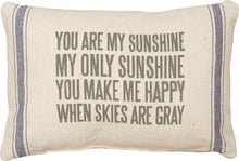 Load image into Gallery viewer, You Are My Sunshine My Only Sunshine Pillow