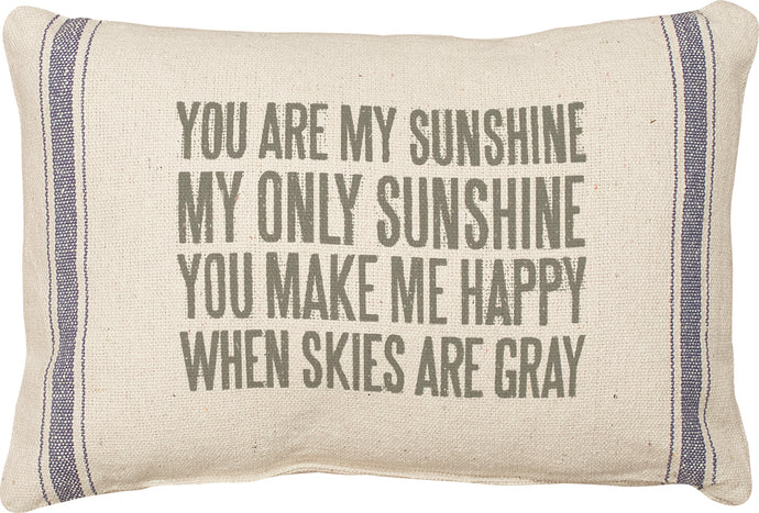 You Are My Sunshine My Only Sunshine Pillow