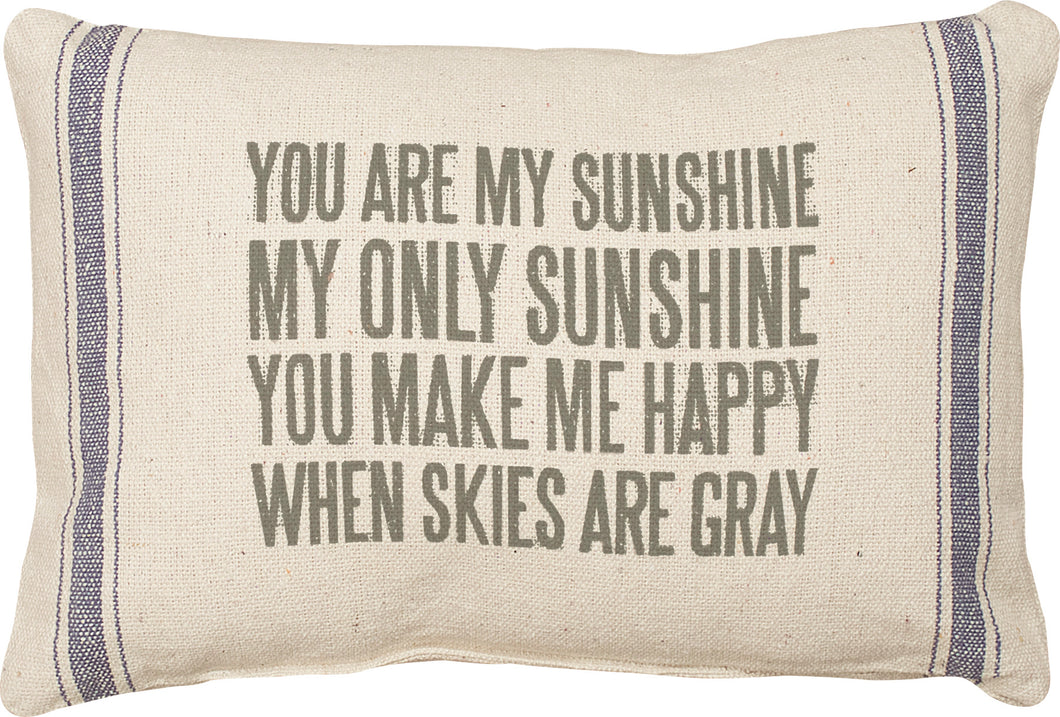 You Are My Sunshine My Only Sunshine Pillow