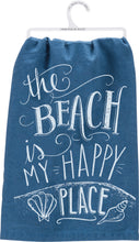 Load image into Gallery viewer, The Beach Is My Happy Place Chalk Kitchen Towel