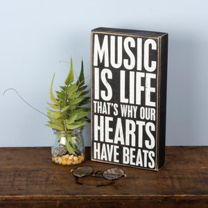 Music Is Life Box Sign