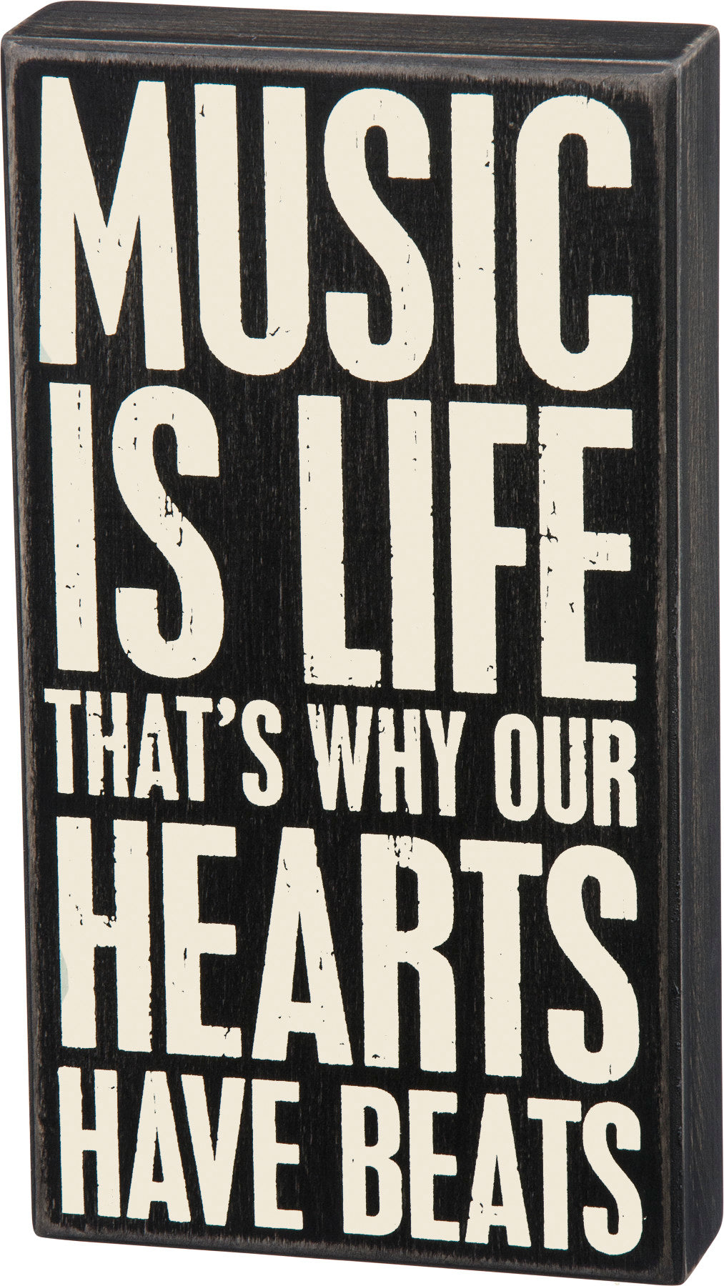 Music Is Life Box Sign