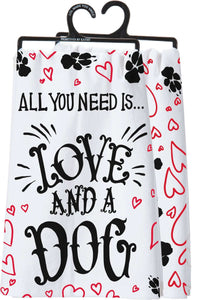 All you Need Is Love And A Dog Kitchen Towel SoMag2