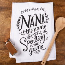 Load image into Gallery viewer, Nana Is The Name Spoiling Kitchen Towel