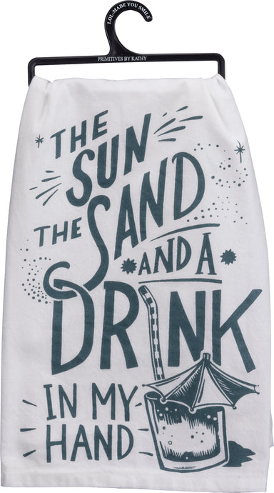 Sun Sand And A Drink In My Hand Kitchen Towel