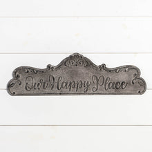 Load image into Gallery viewer, Gray Metal Our Happy Place Metal Wall Sign - SoMag2