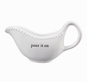 White Ceramic Gravy Boat Pour It On - The Southern Magnolia Too